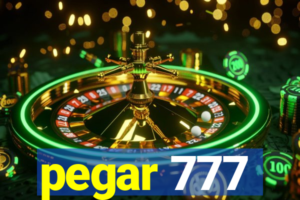 pegar 777